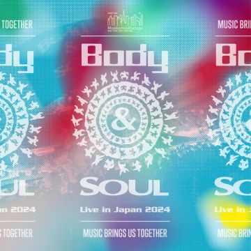 Manhattan Portage presents Body&SOUL Live in Japan 2024