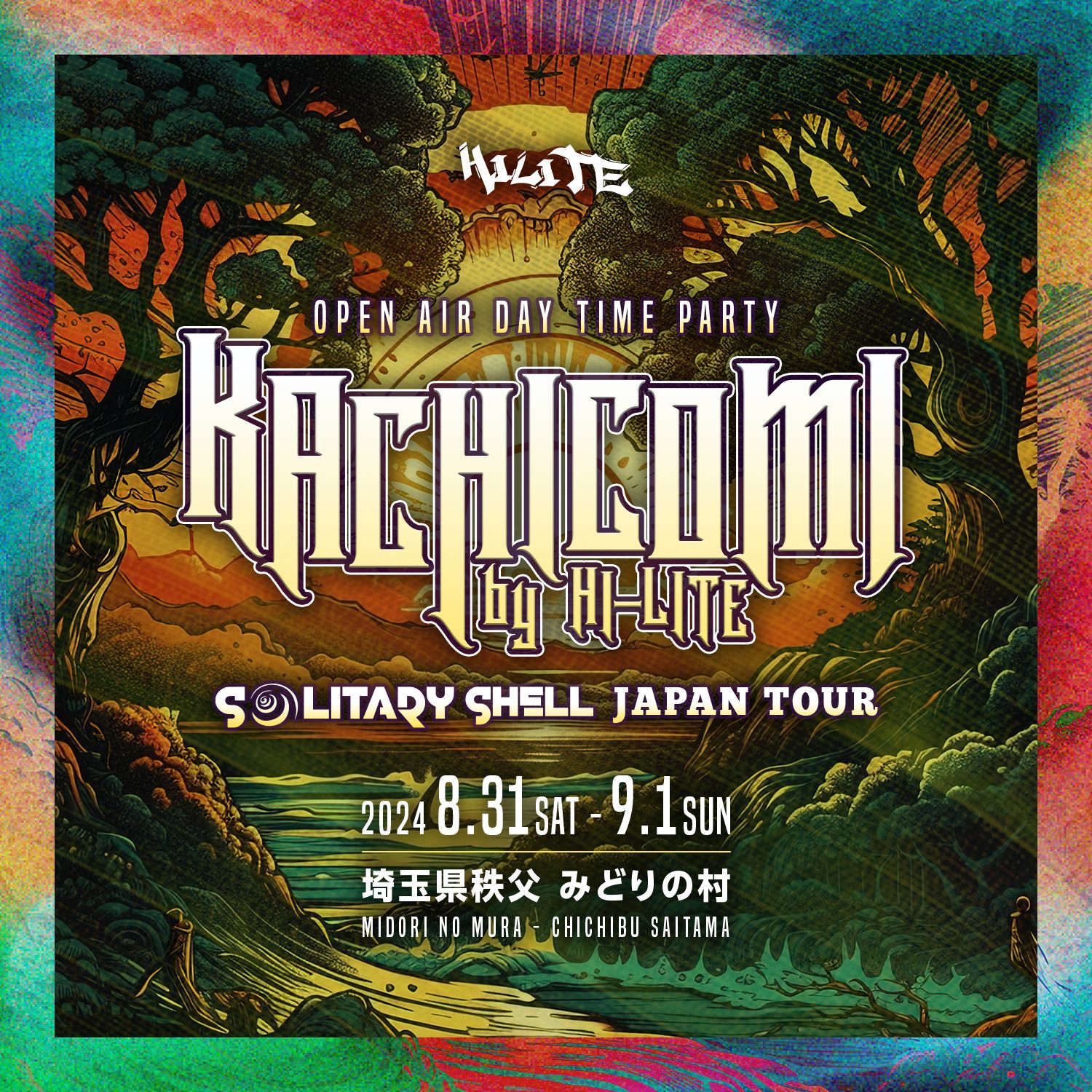 KACHICOMI By HI-LITE〜 Solitary Shell Japan Tour 〜