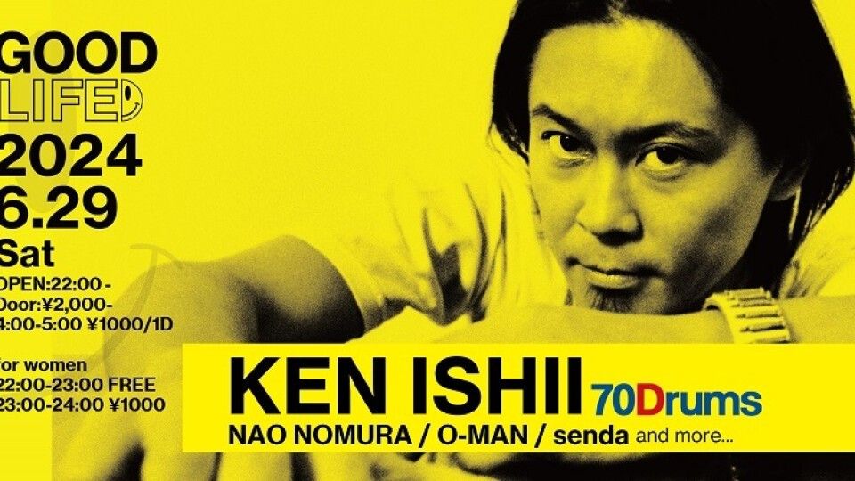 GOODLIFE feat.KEN ISHII