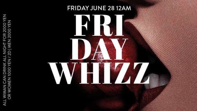 FRIDAY NIGHT WHIZZ KYOTO