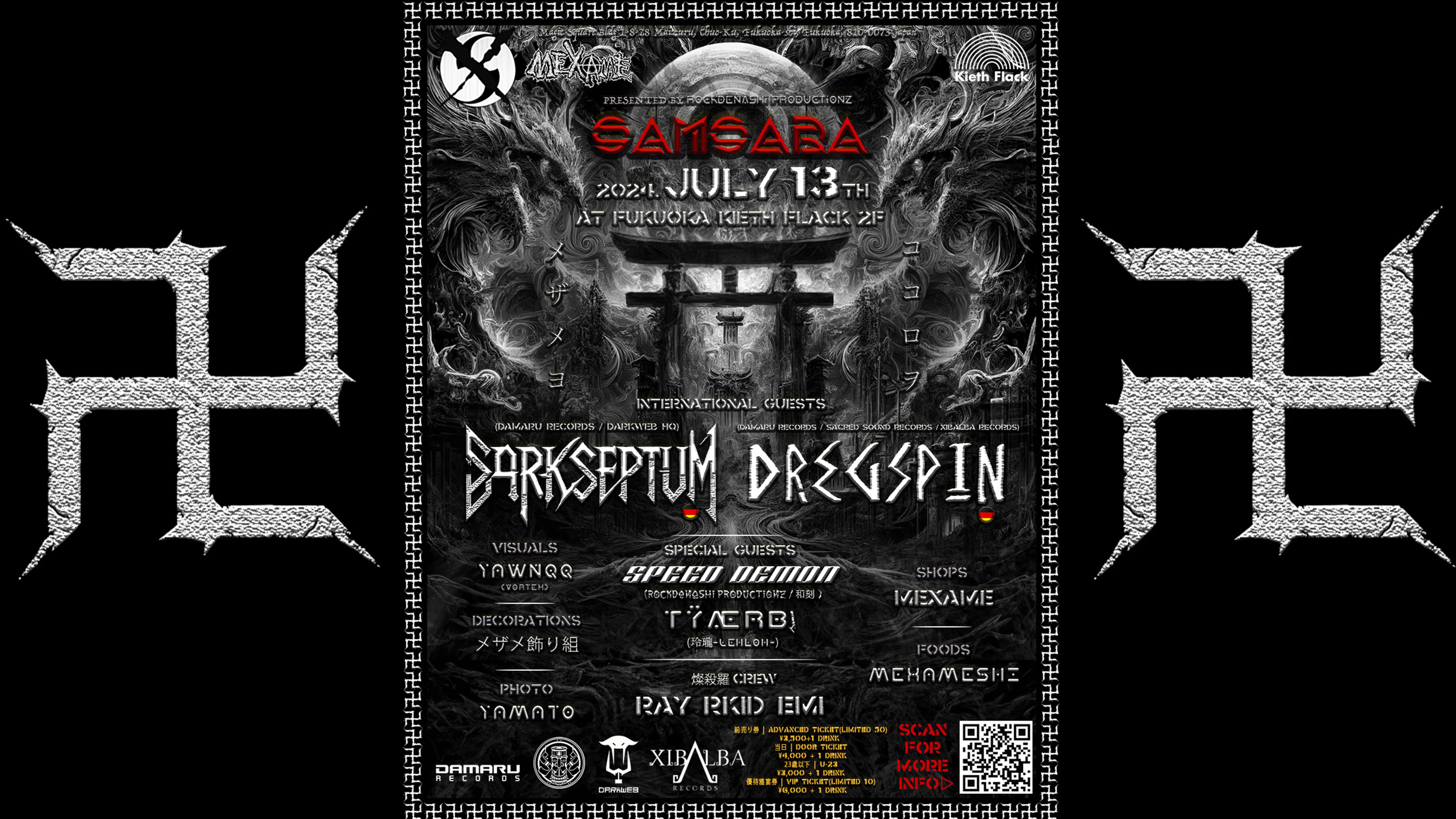 7/13 (sat.) SAMSARA-燦殺羅- at Fukuoka Kieth Flack