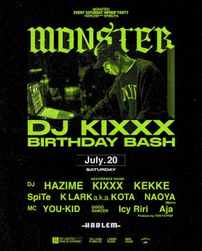 MONSTER -DJ KIXXX BIRTHDAY BASH-