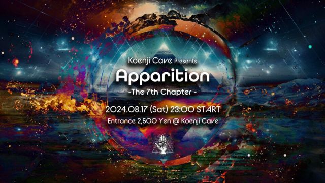 Koenji Cave presents - Apparition - The 7th Chapter