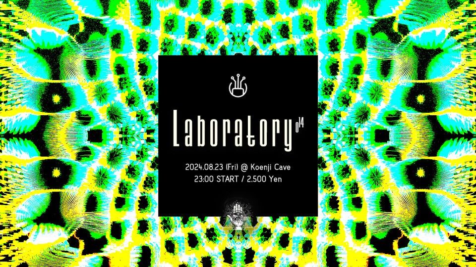 Koenji Cave presents  Laboratory Vol.14