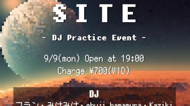 LAUNCH SITE (DJ 練習会)