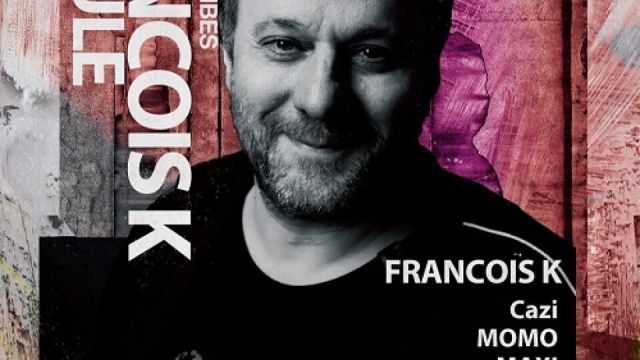 FRANCOIS K IN JOULE -GOOD WINE & VIBES-