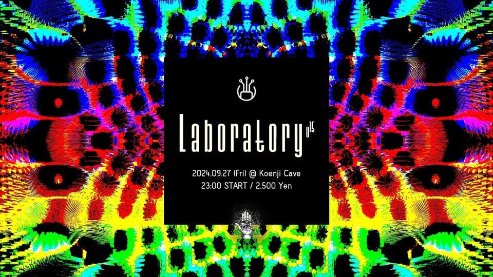 Koenji Cave presents ∴ Laboratory Vol.15 ∴