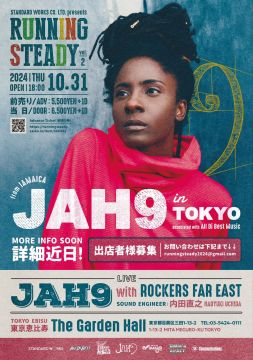 STANDARD WORKS CO. LTD. presents [RUNNING STEADY vol.2] ~JAH9 In TOKYO~