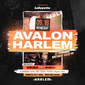 AVALON supported by Lafayette -DJ SHINSAKU BIRTHDAY BASH !!!!-