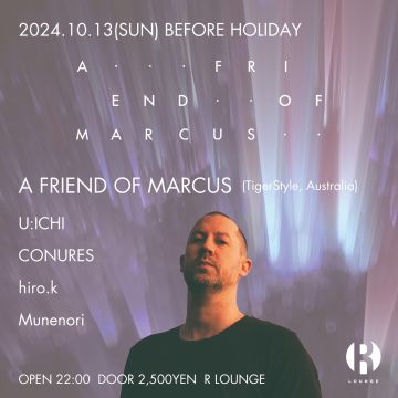 A FRIEND OF MARCUS IN TOKYO