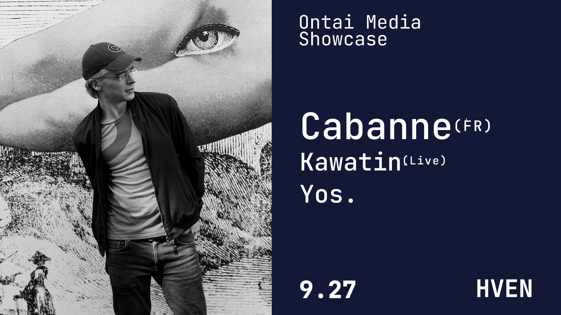 Ontai Media Showcase with Cabanne
