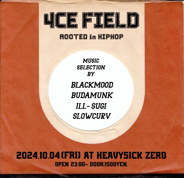 4CE FIELD ～Rooted in HIPHOP～