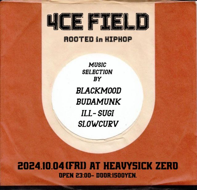 4CE FIELD ～Rooted in HIPHOP～