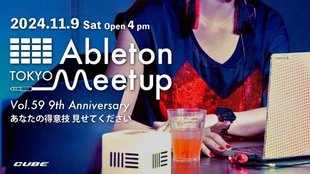 Ableton Meetup Tokyo