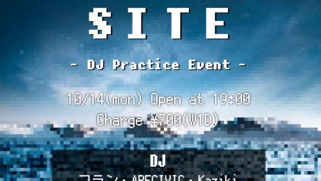 LAUNCH SITE (DJ 練習会)