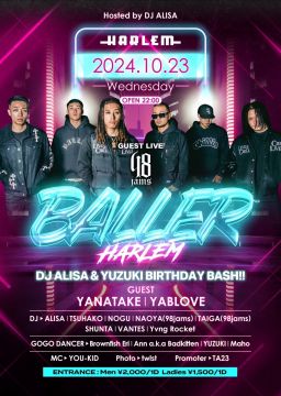 BALLER -DJ ALISA & YUZUKI BIRTHDAY BASH!!-