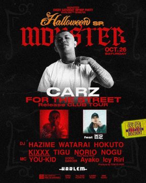 MONSTER HALLOWEEN SP -CARZ "For the street" Release CLUB TOUR-