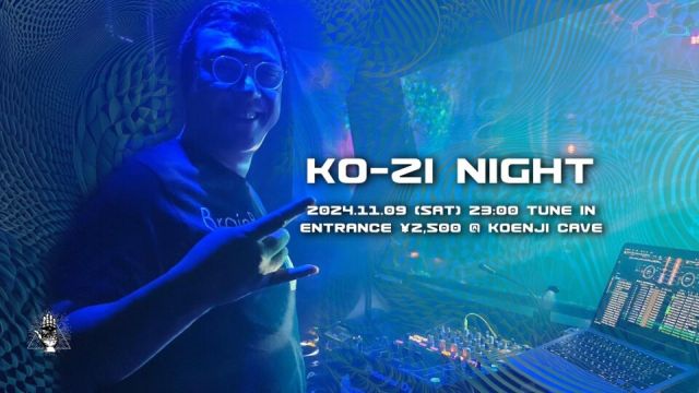 KO-ZI NIGHT Organized by Koenji Cave