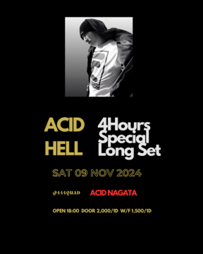 ACID NAGATA - 4HOURS SPECIAL LONG SET