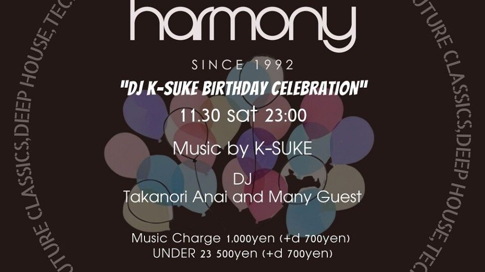 HARMONY ～DJ K-SUKE BIRTHDAY CELEBRATION～