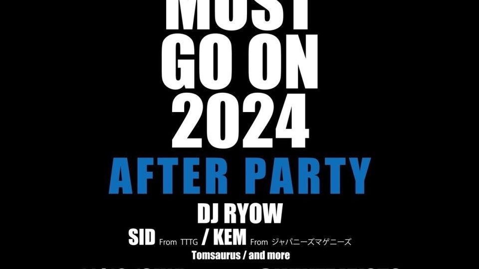 SHOW MUST GO ON 2024 AFTER PARTY