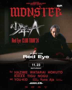 MONSTER SP -少年A Red Eye CLUB TOUR’24-