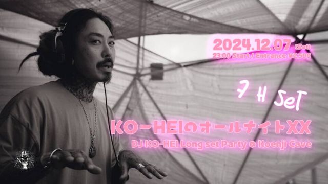 KO-HEIのオールナイトxx