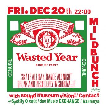 Hennessy SOUND MUSEUM VISION/Contact present Mild Bunch Wasted Year 2024