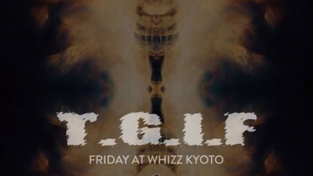 FRIDAY NIGHT WHIZZ KYOTO