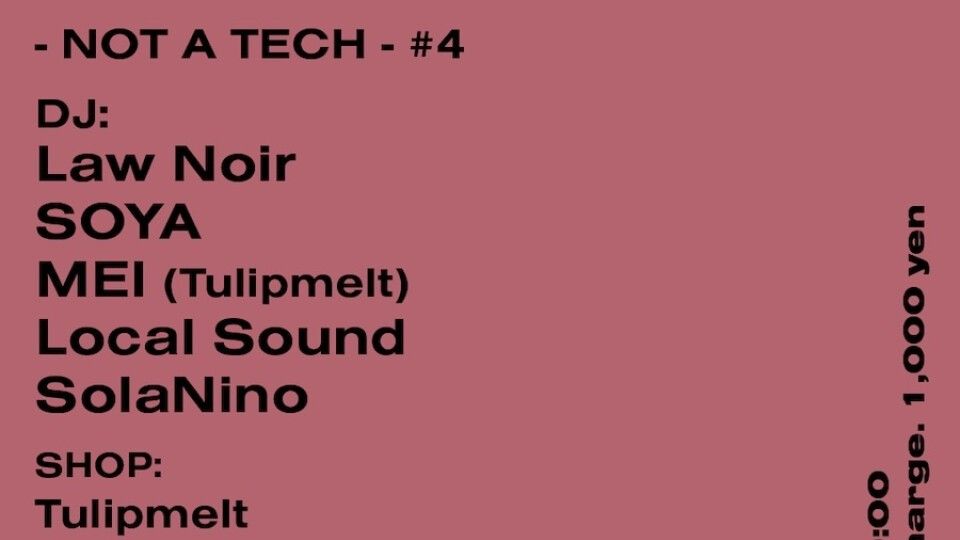 NOT A TECH #4