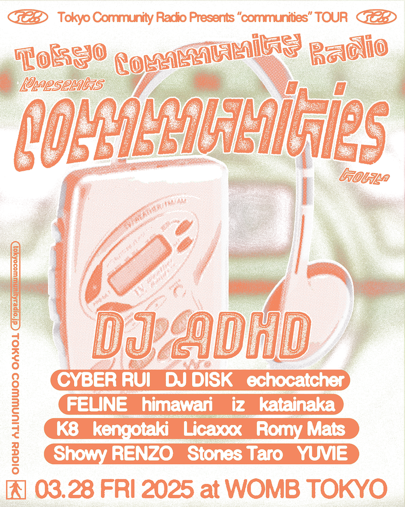 TOKYO COMMUNITY RADIO PRESENTS “COMMUNITIES” TOUR TOKYO