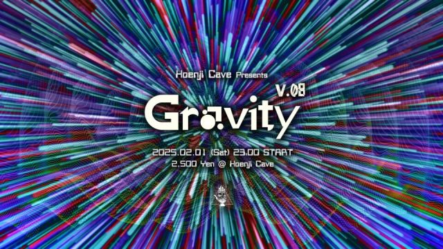 Koenji Cave presents ◉ Gravity Vol.08 ◉