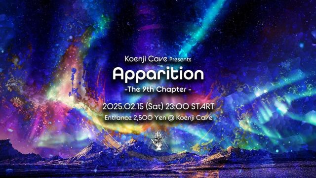 Koenji Cave presents - Apparition - The 9th Chapter