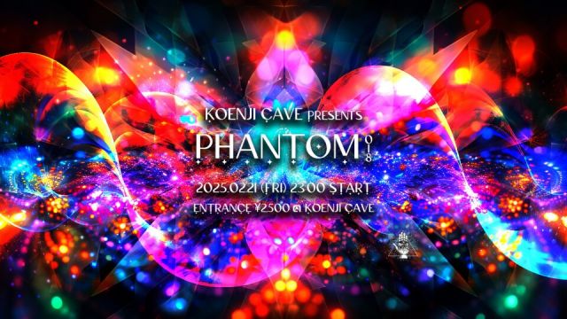 Koenji Cave Presents ⁂ PHANTOM 018