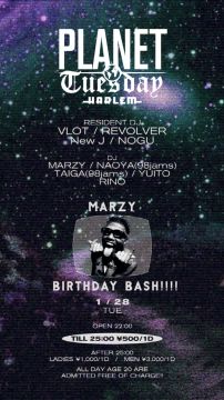 PLANET TUESDAY -MARZY BIRTHDAY BASH!!!!-