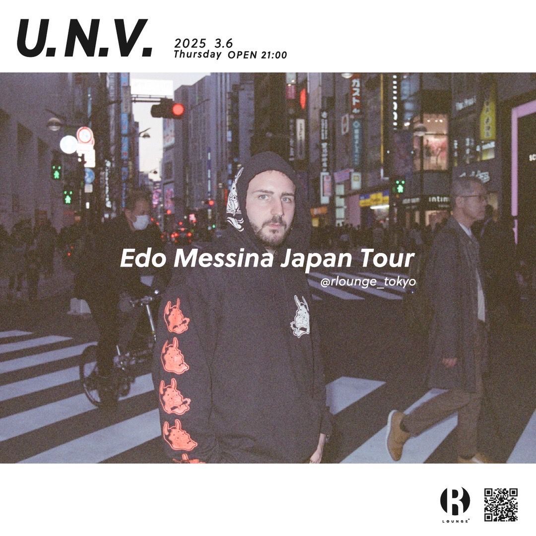 U.N.V. feat. NYLON -Edo Messina Japan Tour-