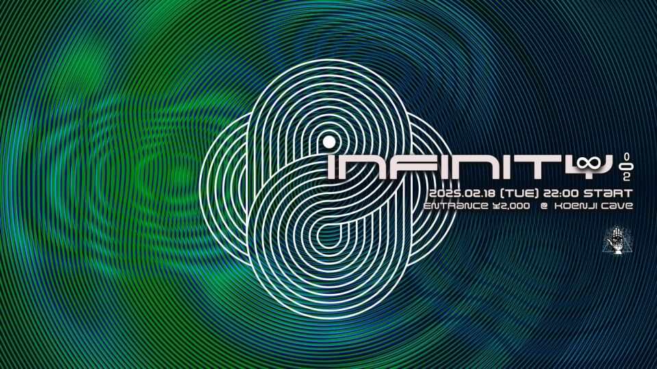 Koenji Cave presents ∞ Infinity ∞ 002