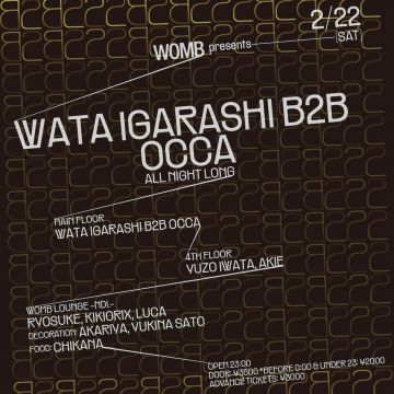 WOMB PRESENTS WATA IGARASHI B2B OCCA -ALL NIGHT LONG-