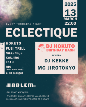 ECLECTIQUE -DJ HOKUTO BIRTHDAY BASH-