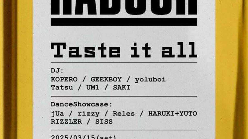 Taste it all 〜HABUSH Collaboration 〜