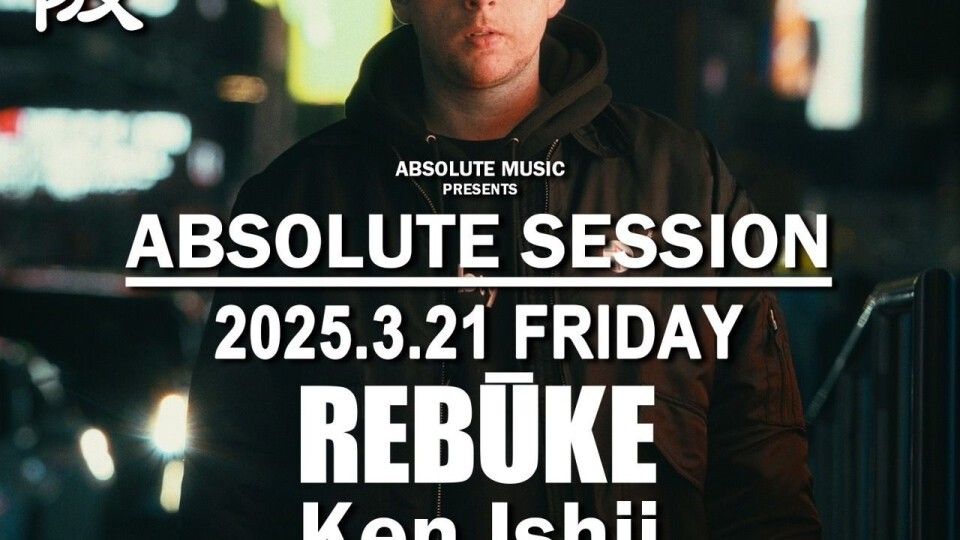 ABSOLUTE SESSION with Rebūke