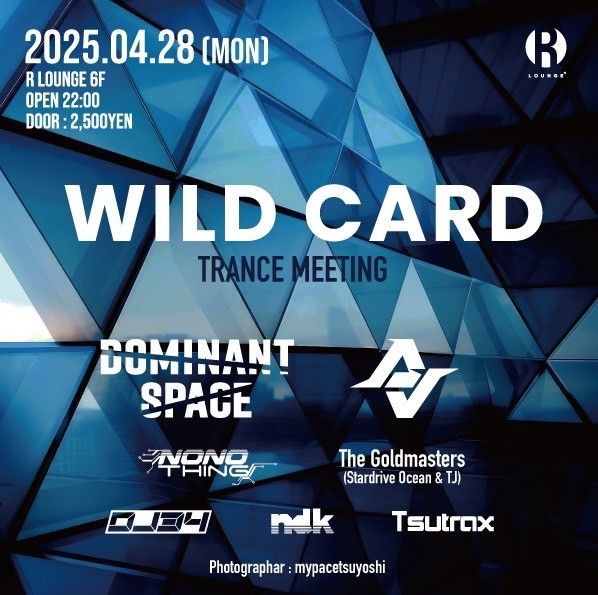 WILD CARD -TRANCE MEETING-