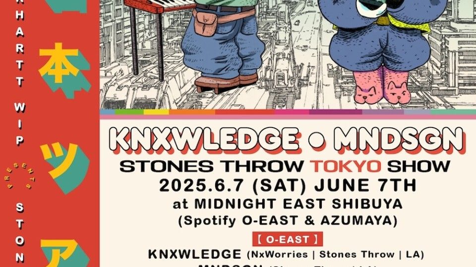 STONES THROW x MIDNIGHT EAST presents KNXWLEDGE & MNDSGN Live in TOKYO supported by CARHARTT WIP