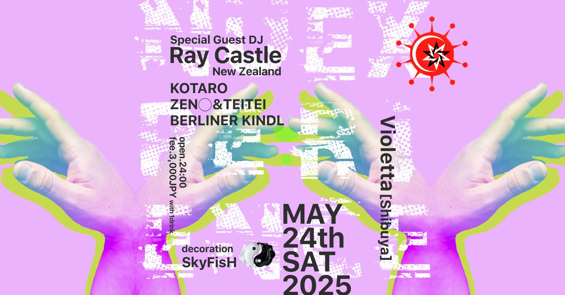 レジェンド “Ray Castle”来日!! NU EXPERIENCE!!@Violetta