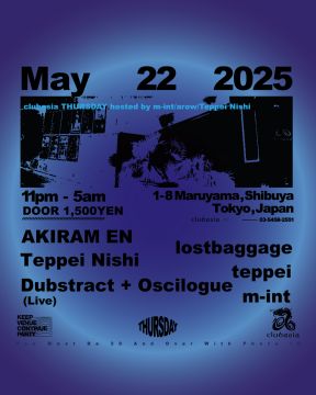 clubasia THURSDAY hosted by m-int/arow/Teppei Nishi