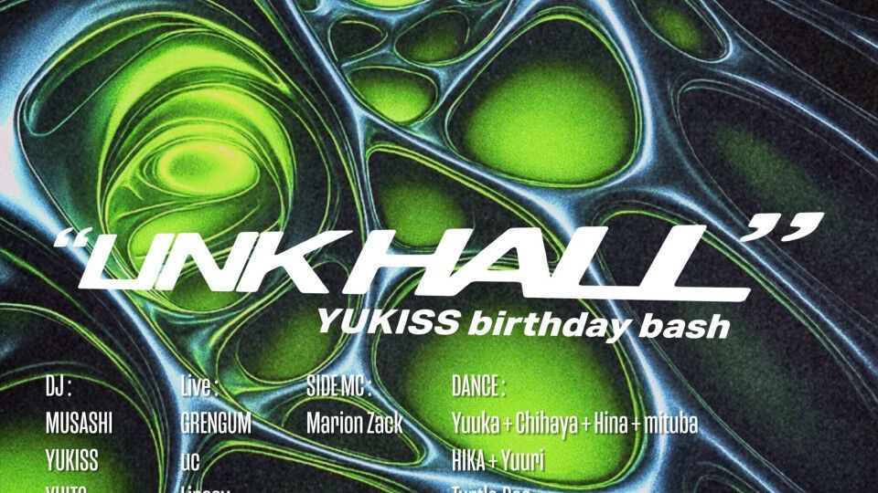 LINK HALL 〜YUKISS birthday bash〜