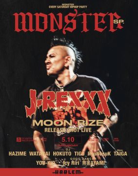 MONSTER SP -J-REXXX《MOON RIZE》RELEASE SHOT LIVE-