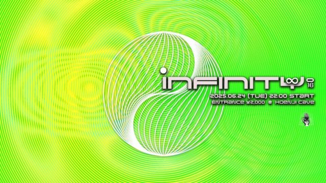 Koenji Cave presents ∞ Infinity ∞ 016
