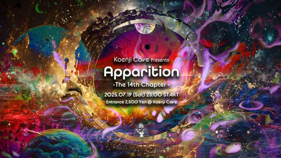 Koenji Cave presents - Apparition - The 14th Chapter