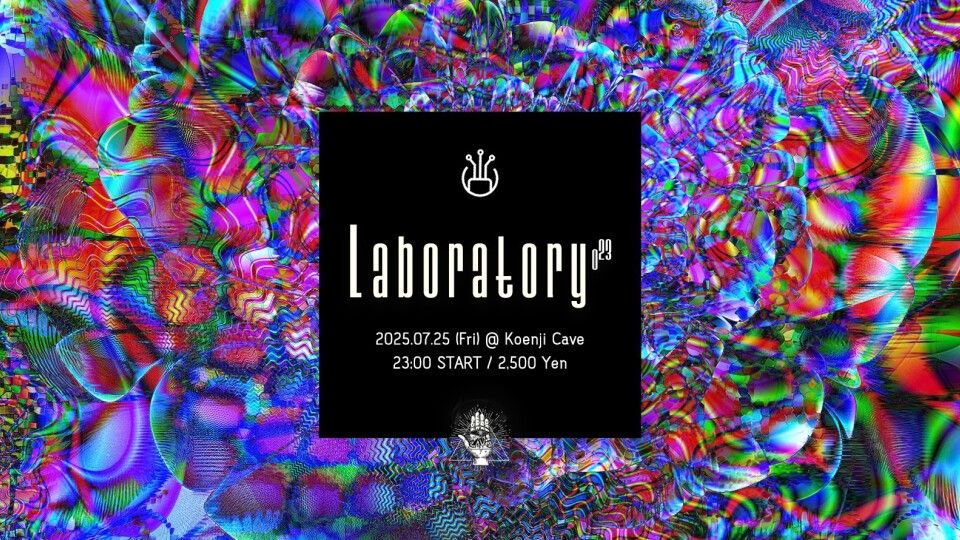 Koenji Cave presents ▷ Laboratory Vol.23